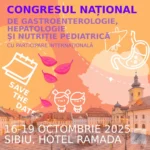 Congresul Național de Gastroenterologie, Hepatologie și Nutriție Pediatrică 2025: termen limită pentru rezumate – 31 august