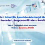 7 octombrie 2025 – webinar pentru medici despre prevenirea și controlul infecțiilor asociate asistenței medicale.