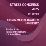 Stress Congress 2025: Stresul, sănătatea mintală și longevitatea – teme centrale la Palatul Parlamentului